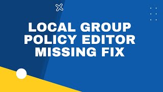 Local Group Policy Editor Missing FIX Windows 11