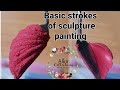 How to start with sculpture paste basic strokes and paste consistency sculpture art for beginners