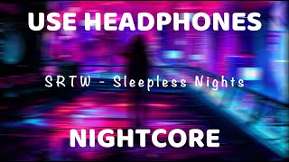 SRTW, Buchs - Sleepless Nights | Nightcore