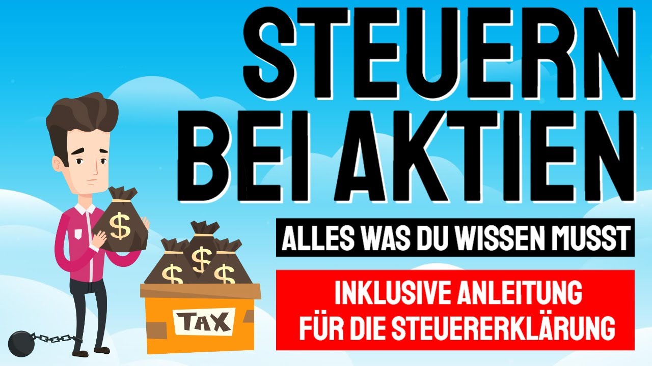 Aktien & Steuern Alles was du wissen musst 💰📈 YouTube