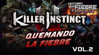 Quemando La Fiebre Con Killer Instint 2013