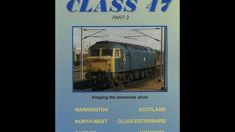 Class 47s - Part 2 (Out of the Archive) - British Rail trains. Also on DVD www.linesidevideos.co.uk