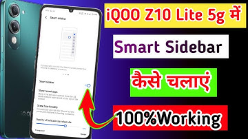 Iqoo z10x lite 5g me smart side baar kaise chalaye // how to smart sidebar use in iqoo z10 lite 5g..