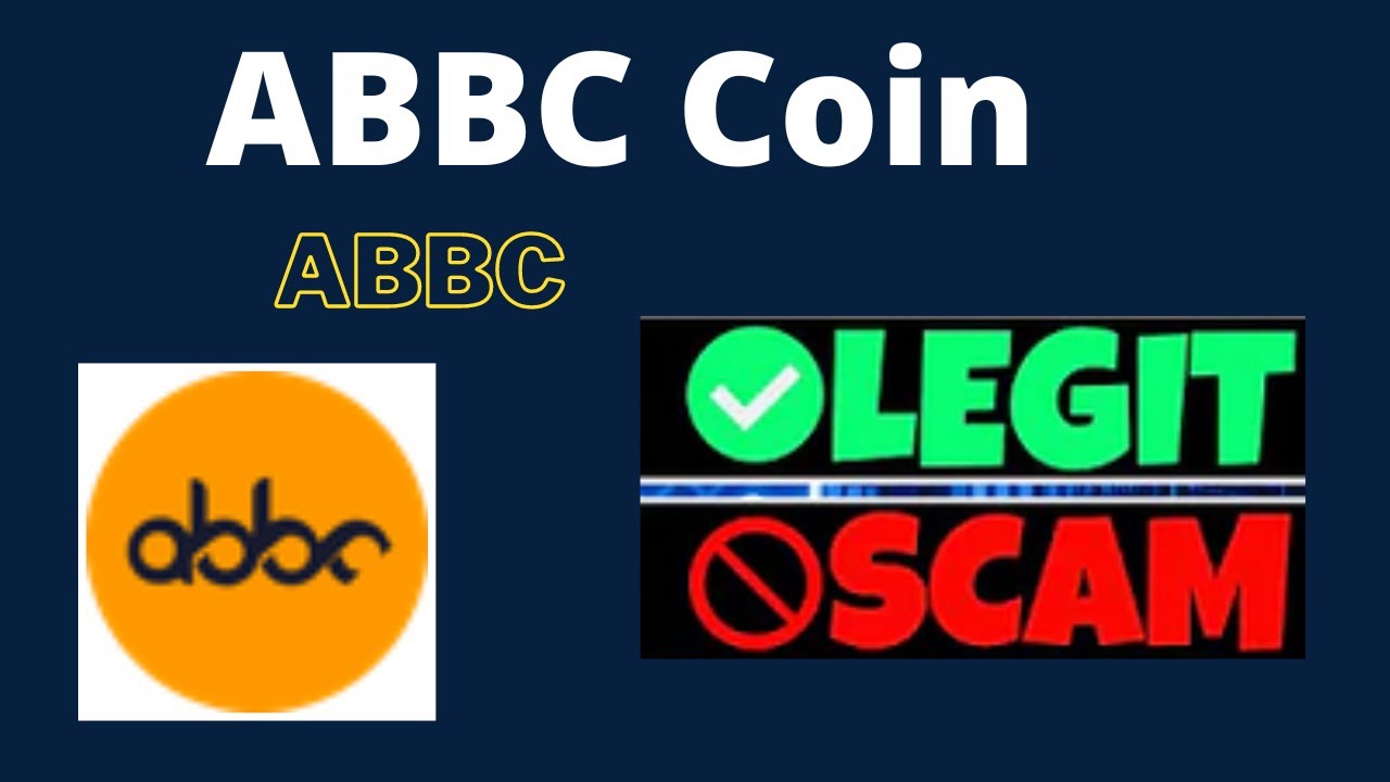 Abc Coin Is ABBC Coin (ABBC) Token Scam or Legit ?? - YouTube