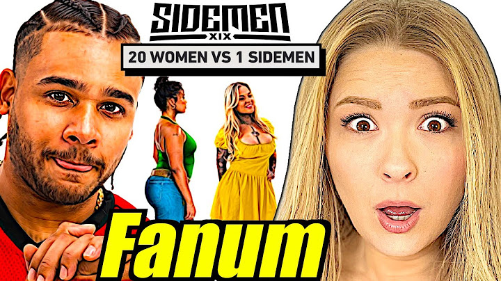 20 WOMEN VS 1 SIDEMEN: FANUM EDITION Reaction