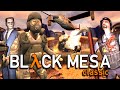 BLACK MESA in the GOLDSRC ENGINE | Black Mesa Classic