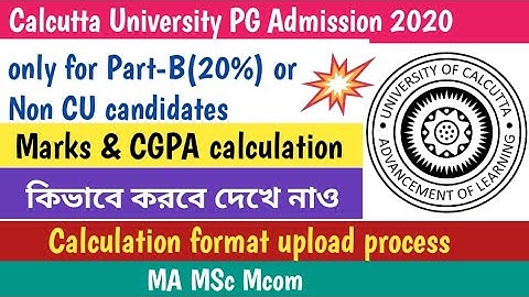 Marks calculation sheet upload  details for Part-B(20%) Notice Calcutta University PG Admission 2020