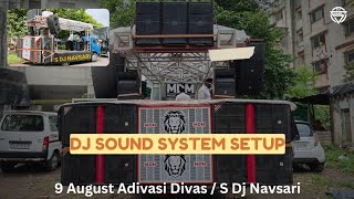 9 August Adivasi Divas Sound System Setup S Dj Navsari Part 3