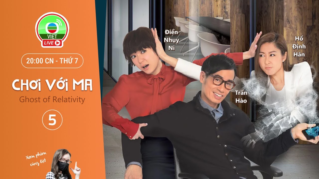 [LIVE] Chơi Với Ma tập 5 (tiếng Việt) | Trần Hào, Hồ Định Hân, Điền Nhụy Ni | TVB 2015