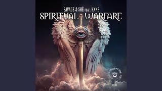 Spiritual Warfare Ft. KXNE (Radio Edit)