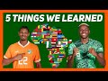 5 THINGS WE LEARNED FROM AFCON 2023 ~ IVORY COAST MIRACLE ~ WHY NIGERIA FAILED?