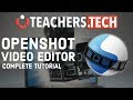OpenShot Video Editor 2018 Tutorial - Designed for Beginners