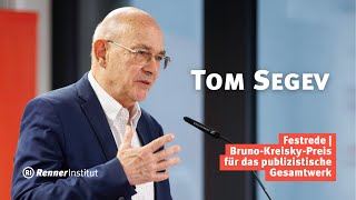 Festrede von Tom Segev im Rahmen der Bruno-Kreisky-Preisverleihung für das publizistische Gesamtwerk