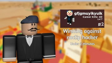 Winning against noclip hacker under 2 minutes | Roblox Arsenal