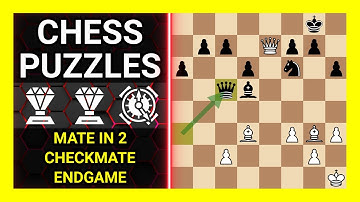 Chess Puzzles to Practice. Themes: Mate in 2, Checkmate, Endgame. Learn Chess