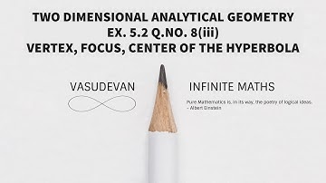 Infinite Maths | CLASS 12 | TWO DIMENSIONAL ANALYTICAL GEOMETRY | EX. 5.2 Q.NO. 8(iii)