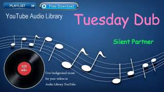Tuesday Dub | Reggae | YouTube Audio Library
