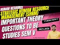 TYBMS SEM V -HR -Strategic Human Recourse Management &amp; HR Policies -IMPORTANT THEORY QUESTION