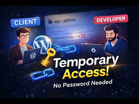 WordPress Temporary Access Tutorial | Create Temporary Login Without Password | WP Temporary Access