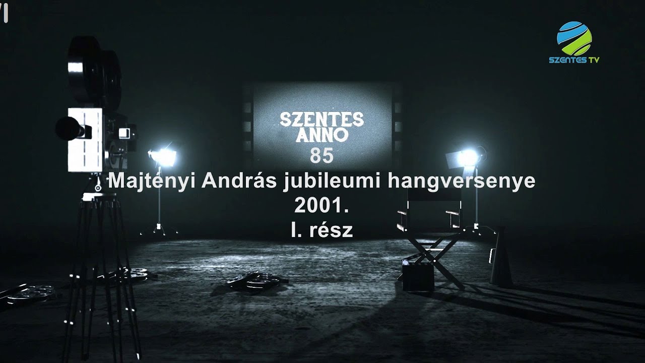 Szentes Anno 85. adás - Majtényi András jubileumi hangversenye 2001. I.rész