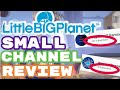 Review of YOUR SMALL LBP Youtube Channels! (Wipper Wopper, Tap Fever7 Gaming)