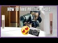 How to Take Product Shots for Your Lip Gloss Business | Start a Lip Gloss Business in 2020