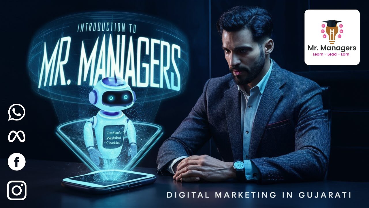 Manager M R ગુજરાતીમાં ડિજિટલ માર્કેટિંગ શીખો with Mr.Managers 🎓 - YouTube