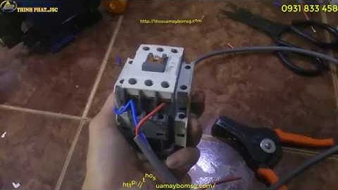 Video hướng dẫn  cách đấu phao điện với khởi động từ cho máy bơm nước !! 1 Pha và 3 Pha