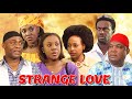 Strange Love- A Nigerian Movie