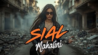 SIAL- MAHALINI| Rock Cover Powerfull