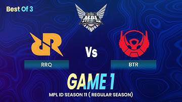 [GAME 1] RRQ VS BTR MPL ID Season 11 REGULAR SEASON | StarEsport