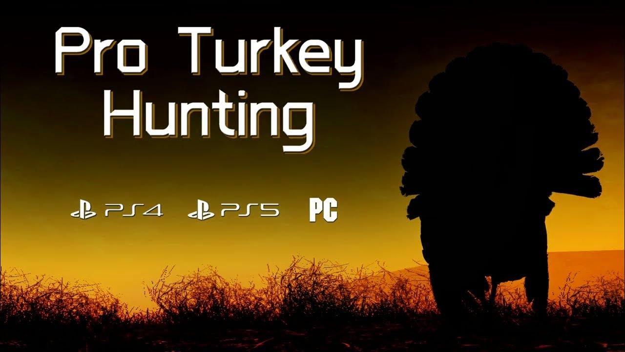 Pro Turkey Hunting official game trailer YouTube