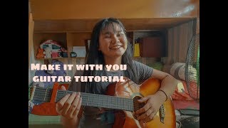 MAKE IT WITH YOU - Ben\&Ben ||Guitar Tutorial || Strumming Easy Chords || Mary France Montas