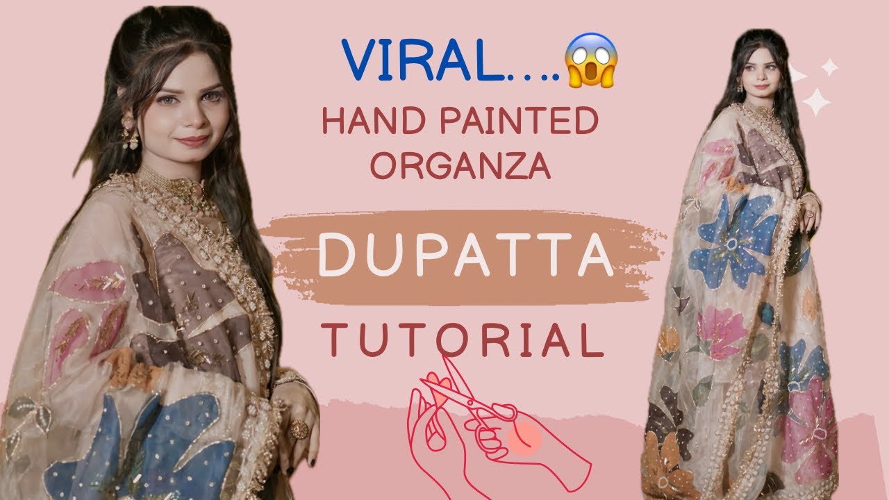 How to Make Viral Hand-Painted Organza Dupatta | Dupatta Painting Tutorial | Dress Making