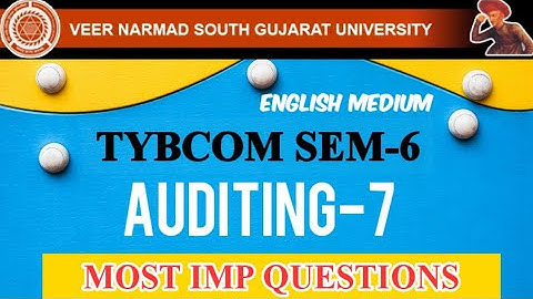 Auditing-7 Most imp questions || Tybcom sem-6 English medium || tybcom imp questions