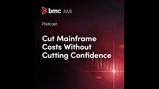Cut Mainframe Costs Without Cutting Confidence
