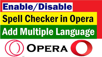 How to enable spell checker in opera | How to Add Language in Opera | opera turn on spell check