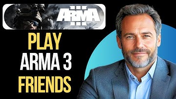 HOW TO PLAY WITH FRIENDS ARMA 3 2025 GUIDE!