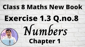 8th Maths Exercise 1.3 Q.No.8 Numbers Chapter 1 New Book 2020 TamilNadu Syllabus AlexMaths