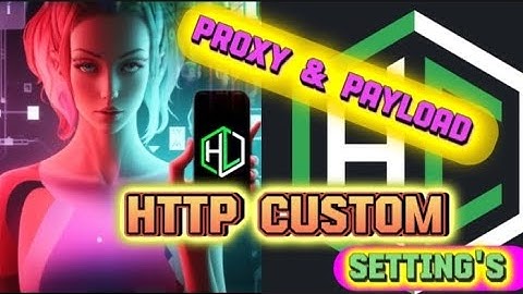 Configuring HTTP Custom Settings for Masterssh HTTP Payload & Proxy