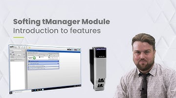 Softing tManager Introduction to Features