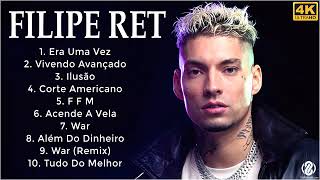 FILIPE RET - AS MAIS TOCADAS