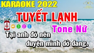 Tuyết Lạnh Karaoke Tone Nữ Nhạc Sống 2022 | Trọng Hiếu