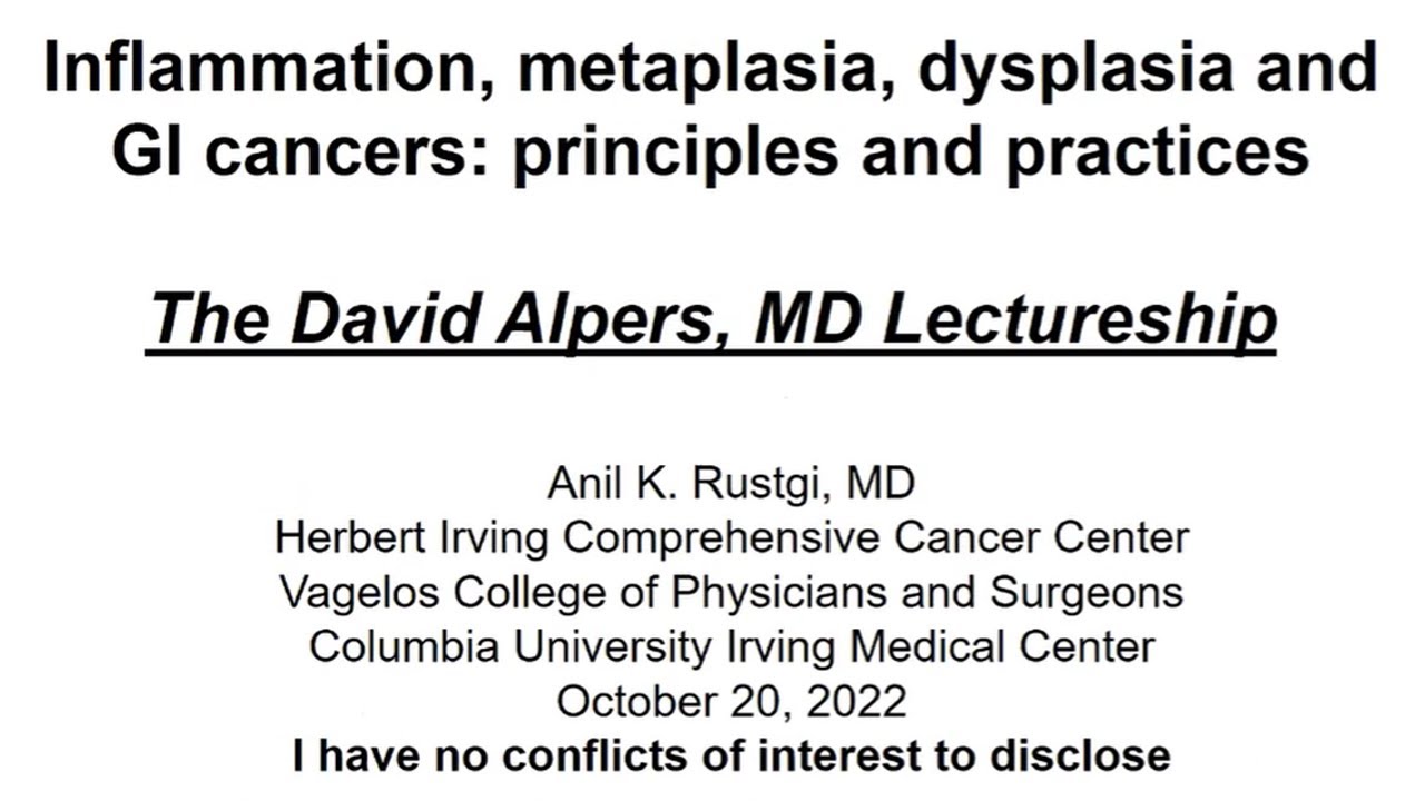 10-20-2022 - Inflammation, Metaplasia, Dysplasia and GI Cancers ...