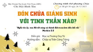 HTTL BÌNH TÂN - Chương Trình Thờ Phượng Chúa - 26/12/2021