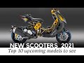 10 Upcoming Scooters Entering International Markets for 2021 MY (Review with Prices)