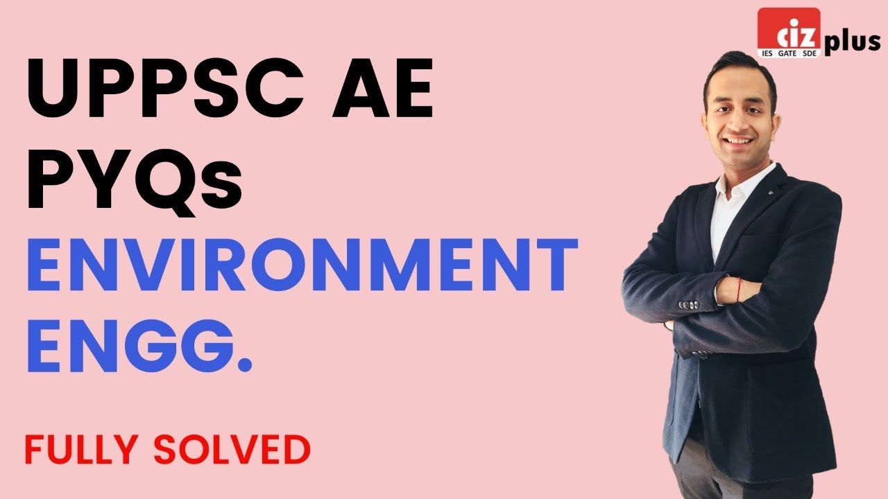 UPPSC AE | Environment Engg. | Previous Year Questions