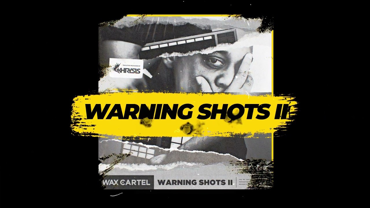 Wax Cartel: Warning Shots 2 (Drum Breaks)