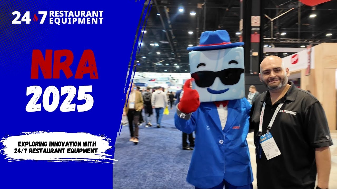 NRA 2025; Exploring Innovation with 24/7 Restaurant Equipment