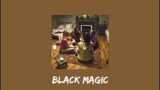 little mix - black magic (sped up)